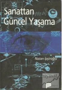 Sanattan Güncel Yaşama