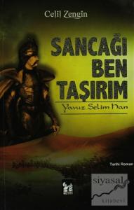 Sancağı Ben Taşırım