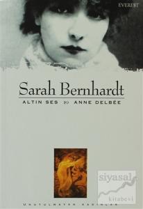 Sarah Bernhardt Altın Ses