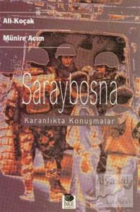 Saraybosna  Karanlıkta Konuşmalar