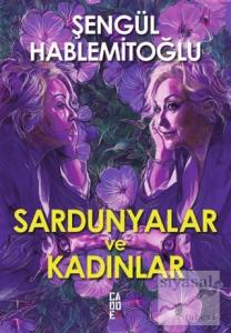 Sardunyalar ve Kadınlar