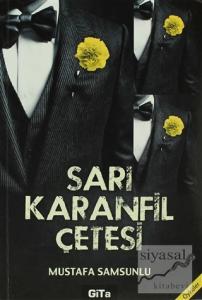 Sarı Karanfil Çetesi