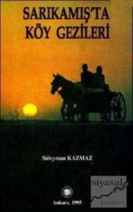 Sarıkamış'ta Köy Gezileri