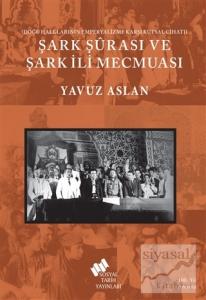 Şark Şurası ve Şark İli Mecmuası