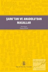 Şark'tan ve Anadolu'dan Masallar