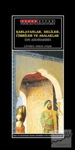Şarlatanlar, Deliler, Cimriler ve Asalaklar