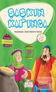 Şaşkın Karınca : Masallarla Karakter Eğitimi Şaşkın Karınca : Masallarla Karakter Eğitimi