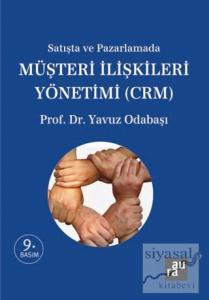 Satışta ve Pazarlamada Müşteri İlişkileri Yönetimi (CRM)