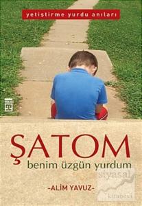 Şatom Benim Üzgün Yurdum