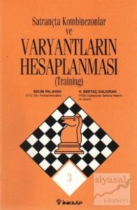 Satrançta Kombinezonlar ve Varyantların Hesaplanması