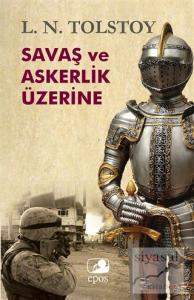 Savaş ve Askerlik Üzerine