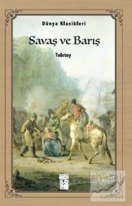 Savaş ve Barış Savaş ve Barış