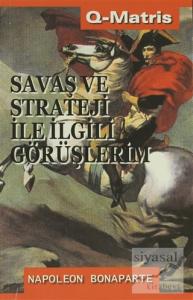 Savaş Ve Strateji İle İlgili Görüşlerim