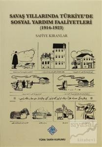 Savaş Yıllarında Türkiye'de Sosyal Yardım Faaliyetleri