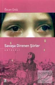 Savaşa Direnen Şiirler