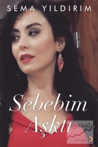 Sebebim Aşktı