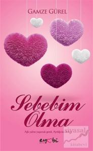 Sebebim Olma