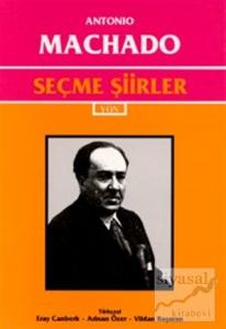 Seçme Şiirler (Antonio Machado)