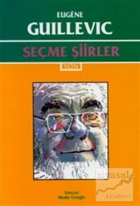 Seçme Şiirler (Eugene Guillevic)