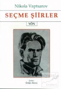 Seçme Şiirler (Nikola Vaptsarov)