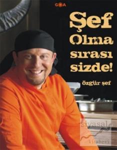 Şef Olma Sırası Sizde