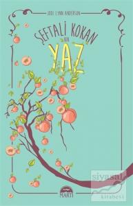 Şeftali Kokan Bir Yaz