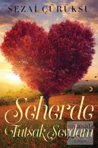 Seherde Tutsak Sevdam