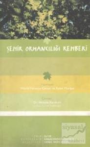 Şehir Ormancılığı Rehberi