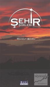 Şehir Şiirleri Antolojisi