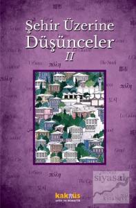 Şehir Üzerine Düşünceler 2