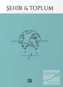 Şehir ve Toplum Sayı: 18 Ocak - Nisan 2021