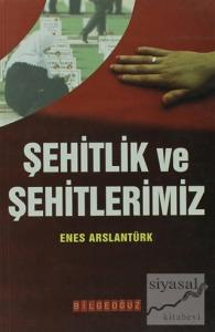 Şehitlik ve Şehitlerimiz