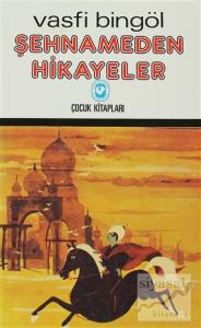 Şehnameden Hikayeler