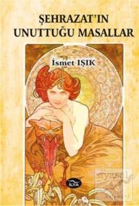 Şehrazat'ın Unuttuğu Masallar