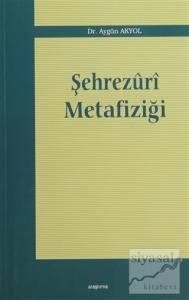 Şehrezuri Metafiziği