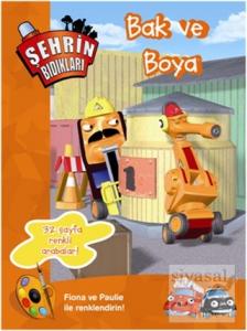 Şehrin Bıdıkları - Bak ve Boya Kitabı