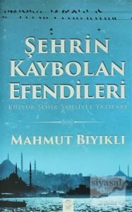Şehrin Kaybolan Efendileri