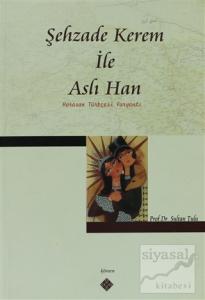 Şehzade Kerem ile Aslı Han