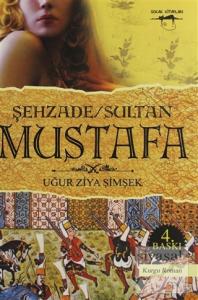 Şehzade/Sultan Mustafa