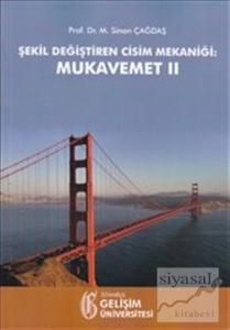Şekil Değiştiren Cisim Mekaniği: Mukavemet 2