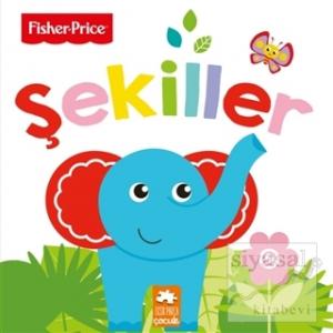 Şekiller / Fisher - Price İlk Kelimelerim Serisi (Ciltli)