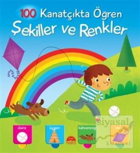 Şekiller ve Renkler - 100 Kanatçıkta Öğren Serisi