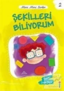 Şekilleri Biliyorum