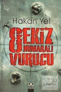Sekiz Numaralı Vurucu