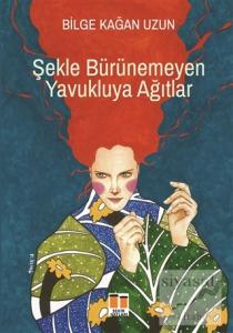 Şekle Bürünemeyen Yavukluya Ağıtlar