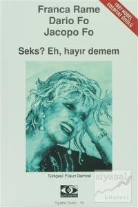 Seks? Eh, Hayır Demem / Tek Perde