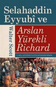 Selahaddin Eyyubi ve Arslan Yürekli Richard