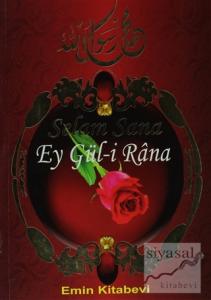 Selam Sana Ey Gül-i Rana