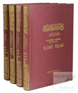 Selamet Yolları - Büluğul Meram Tercümesi ve Şerhi (4 Kitap Takım) (Ciltli)
