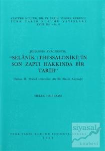 Selanik (Thessaloniki)'in Son Zaptı Hakkında Bir Tarih